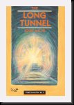 Frank and his men were in the tunnel. The train slowed down and stopped.
Frank quickly climbed up. He opened the lock on the door of the guard's van. He threw down the bags of money.
Move quickly, he said to his men. We haven't much time.